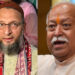 RSS प्रमुख पर भड़के ओवैसी, मुसलमानों को भारत में रहने की इजाजत देने वाले भागवत होते कौन हैं